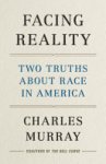Charles Murray - Facing Reality