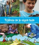 Bram Wolthoorn - Tijdreis in je eigen tuin