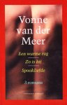 Vonne van der Meer - Een warme rug - Zo is hij - Spookliefde