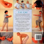 Tucker , Paul . [ ISBN 9789903184253 ] 2618 - Tai Chi . ( Vloeiende bewegingen ter bevordering van harmonie en evenwicht . ) Hoe u de oeroude kunst van de Tai Chi kunt gebruiken voor een goede gezondheid souplesse en een gevoel van welbevinden   Klassieke oefeningen reeksen bewegingen die -