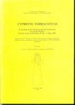 International Conference of Cypriote Studies Brussels, Belgium, etc.), Frieda. Vandenabeele, Robert. Laffineur, Groupe de contact interuniversitaire d'études chypriotes (Belgium), Université de Liège., A.G. Leventis Foundation., Vrije Un... - Cypriote terracottas : proceedings of the First International Conference of Cypriote Studies, Brussels-Liège-Amsterdam, 29 May-1 June 1989 : organized by the "Groupe de contact interuniversitaire d'études chypriotes"/"Int...