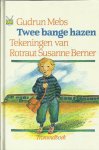 Mebs, Gudrun - Twee bange hazen. Tekeningen van Rotraut Susanne Berner.