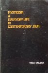 Mulder, Niels - Mysticism & every day life in contemporary Java
