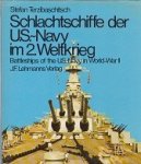 Terzibaschitsch, S - Schlachtschiffe der US-Navy im 2. Weltkrieg