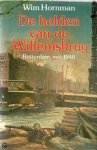 Hornman - De helden van de Willemsbrug : Rotterdam, mei 1940