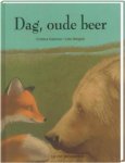 Weigelt, Udo met ill. van Christina Kadmon - Dag, oude beer, een verhaal over een vredig afscheid Weigelt, Udo met ill. van Christina Kadmon - Dag, oude beer, een verhaal over een vredig afscheid