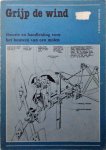  - Grijp de wind