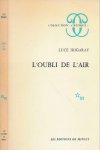 Irigaray, Luce - L'Oubli de l'Air: Chez Martin Heidegger