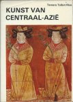 Talbot Rice, Tamara - Kunst van Centraal-Azié (ancient arts of central asia)