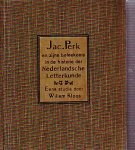 Kloos, Willem - Jacques Perk en zijn Beteekenis in de Historie der Nederlandsche Literatuur