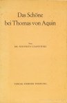 THOMAS OF AQUINO, THOMAS VAN AQUINO, CZAPIEWSKI, W. - Das Schöne bei Thomas von Aquin. THOMAS OF AQUINO, THOMAS VAN AQUINO, CZAPIEWSKI, W. - Das Schöne bei Thomas von Aquin.