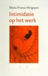 Marie-France Hirigoyen - Intimidatie op het werk
