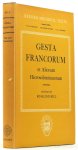 HILL, R., (ED.) - Gesta Francorum et aliorum Hierosolimitanorum. The deeds of the Franks and the other pelgrims to Jerusalem.