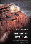 Montgomery, David R. - The Rocks Don't Lie / A Geologist Investigates Noah's Flood