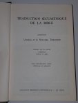 BIJBEL FRANS - La Bible traduction oecumenique. Avec introduction, notes, références et glossaire