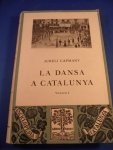 Capmany, Aureli - La dansa a Catalunya volume 1 en 2