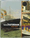 F. van Tuikwerd - S.S. Statendam 1929-1940 De geschiedenis van het Dubbelschroef Turbine Stoomschip Statendam en de NV Maildienst der Holland-Amerika Lijn