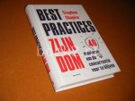 Shapiro, Stephen. - Best Practices zijn Dom. 40 manieren om de concurrentie voor te blijven.