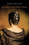 Carey Wallace - De dromen van de blinde contessa