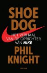 Phil Knight, Rob de Ridder - Shoe Dog