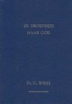 Wisse, Prof. G. - Wisse, Prof. G.-De droefheid naar God