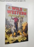 Williams, Harry (Distr.): - Wild Western Roundup: No. 1: