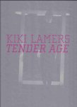 Lamers, Kiki. Danila Cahen (ed) - Tender Age