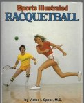 Spear, Vivtor I. - Racquetball -Sport Illustrated