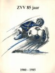  - ZVV 85 jaar 1900-1985