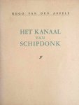 VAN DEN ABEELE Hugo (Bestuurslid van den Kunst- en Oudheidkundigen Kring, Deinze) - Het Kanaal van Schipdonk