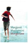 Margaret Mazzantini 68911 - Morgenzee