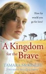 Tamara McKinley - A Kingdom For The Brave