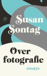 Susan Sontag - Over Fotografie