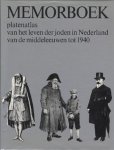 Heiman Gans, Mozes - MEMORBOEK - platenatlas van het leven der joden in Nederland van de middeleeuwen tot 1940