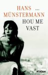Hans Münstermann - Hou me vast