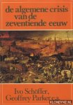 Schöffer, Ivo, Geoffrey Parker e.a. - De  algemene crisis van de zeventiende eeuw