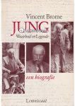 C.G. Jung,Vincent Brome - Jung Waarheid en legende C.G. Jung,Vincent Brome - Jung Waarheid en legende