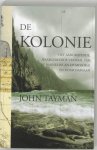 J. Tayman - De kolonie