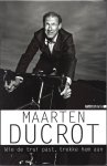 Ducrot, Maarten - Maarten Ducrot -Wie de trui past, trekke hem aan.