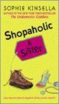 Sophie Kinsella - Shopaholic & Sister