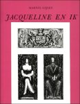 GIJSEN, MARNIX. - JACQUELINE EN IK.