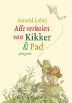Arnold Lobel - Alle verhalen van Kikker en Pad
