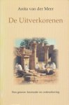 Anita van der Meer - De uitverkorenen