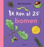 Bjorn Bergenholtz - Ik ken al 25 bomen en struiken