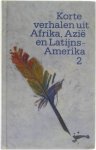 N / A - Korte verhalen uit afrika azie lat. amerika 2 - N / A