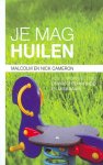 Nick & Malcolm Cameron - Je mag huilen