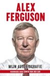 Alex Ferguson - Alex Ferguson - mijn autobiografie