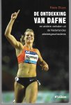 Sluys, Kees - De ontdekking van Daphne en andere verhalen uit de Nederlandse atletiekgeschiedenis
