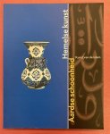 PIOTROVSKI, MICHAIL B. & VRIEZE, JOHN (EINDREDACTI - Aardse schoonheid, Hemelse kunst. Kunst van de Islam.