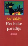 Zoé Valdés - Het helse paradijs / Derde Spreker Serie